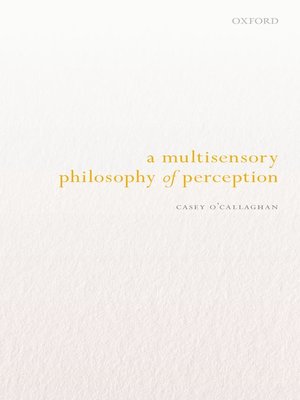 cover image of A Multisensory Philosophy of Perception